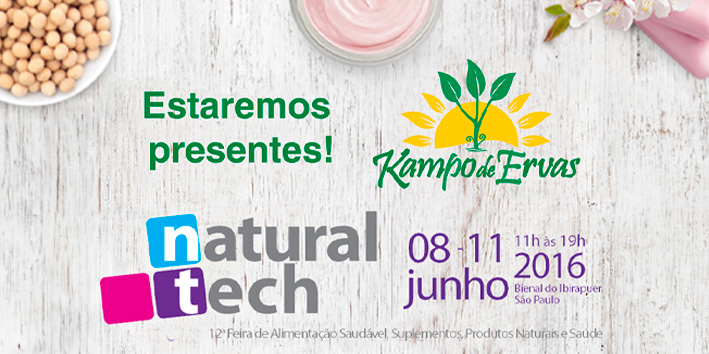 Kampo de Ervas presente na NATURALTECH 2016
